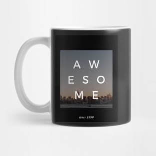 You are Awesome Mug